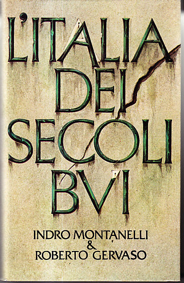 L'ITALIA DEI SECOLI BUI - IL MEDIOEVO SINO AL MILLE