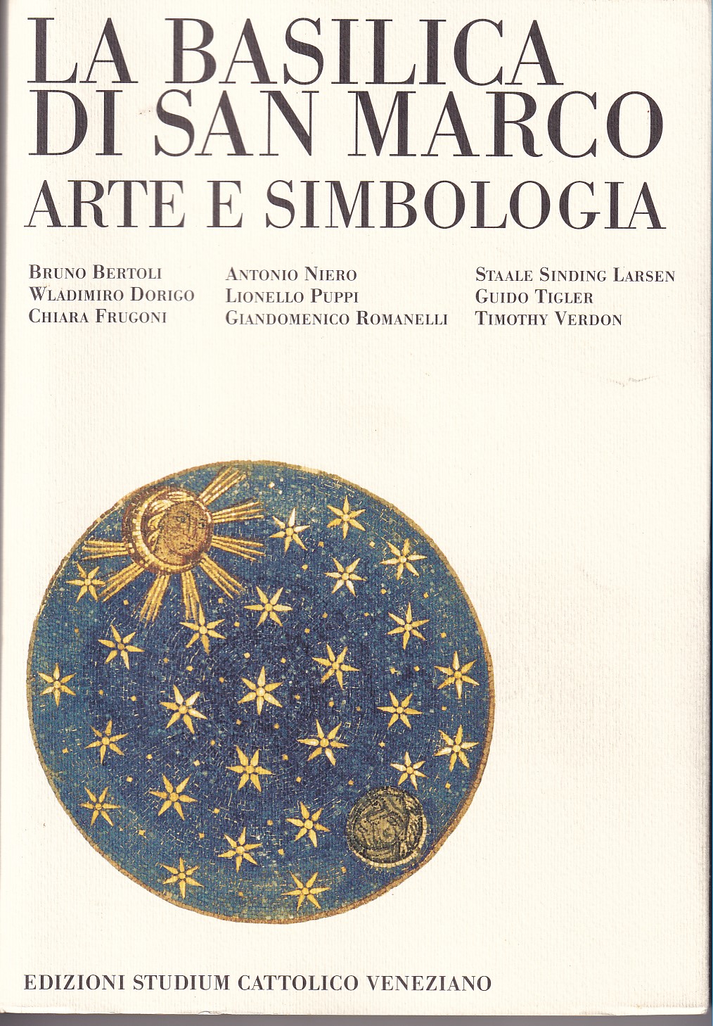 LA BASILICA DI SAN MARCO - ARTE E SIMBOLOGIA