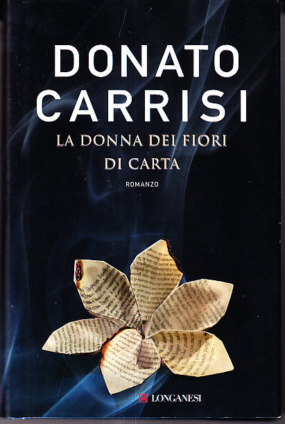 LA DONNA DEI FIORI DI CARTA - ROMANZO