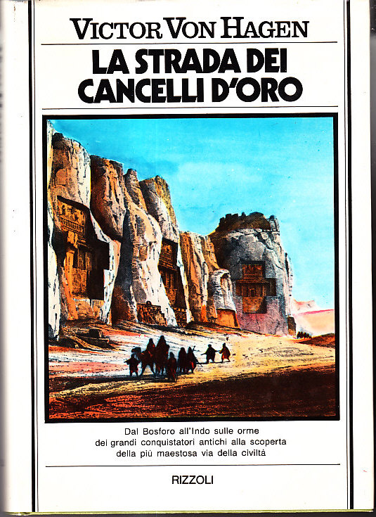 LA STRADA DEI CANCELLI D'ORO - Alla ricerca della Strada …