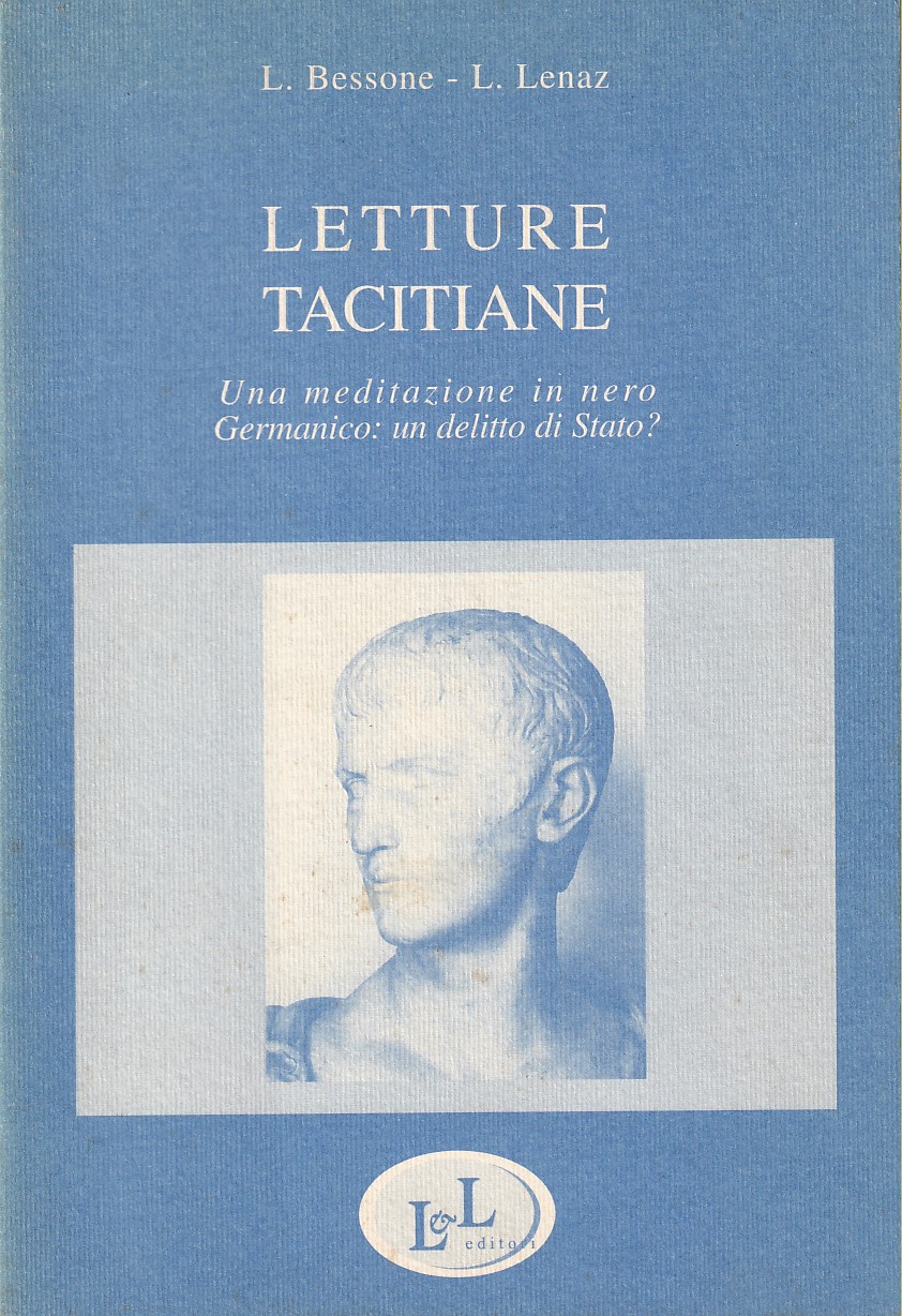 LETTURE TACITIANE - UNA MEDITAZIONE IN NERO GERMANICO: UN DELITTO …