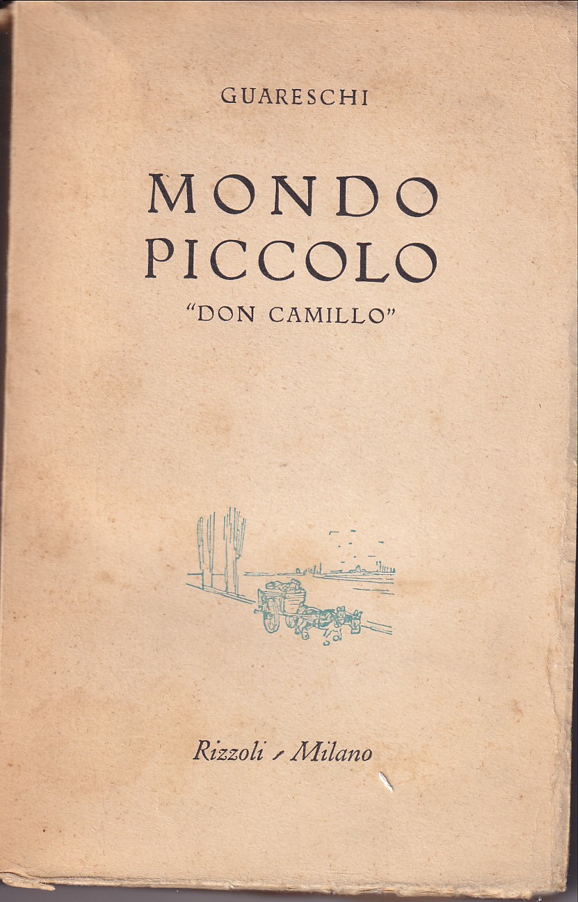 MONDO PICCOLO - DON CAMILLO - CON 38 DISEGNI DELL' …