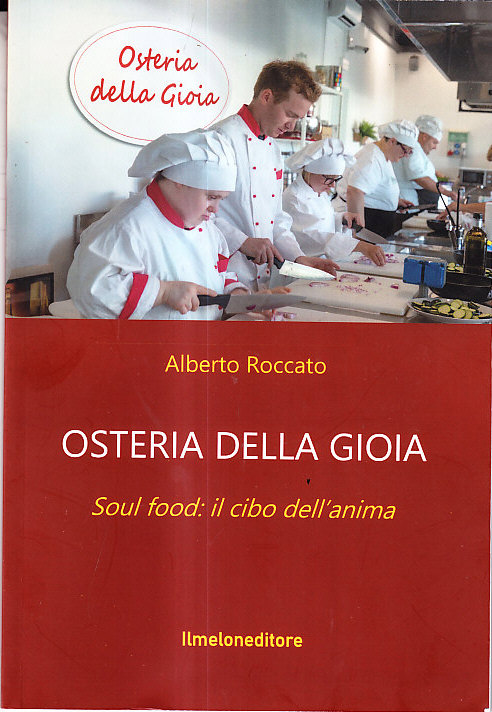 OSTERIA DELLA GIOIA - SOUL FOOD: IL CIBO DELL' ANIMA