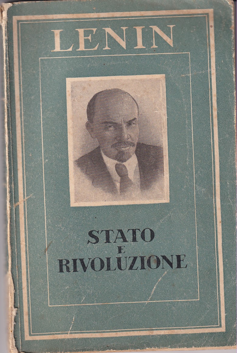 STATO E RIVOLUZIONE - LA DOTTRINA DEL MARXIMO SULLO STATO …