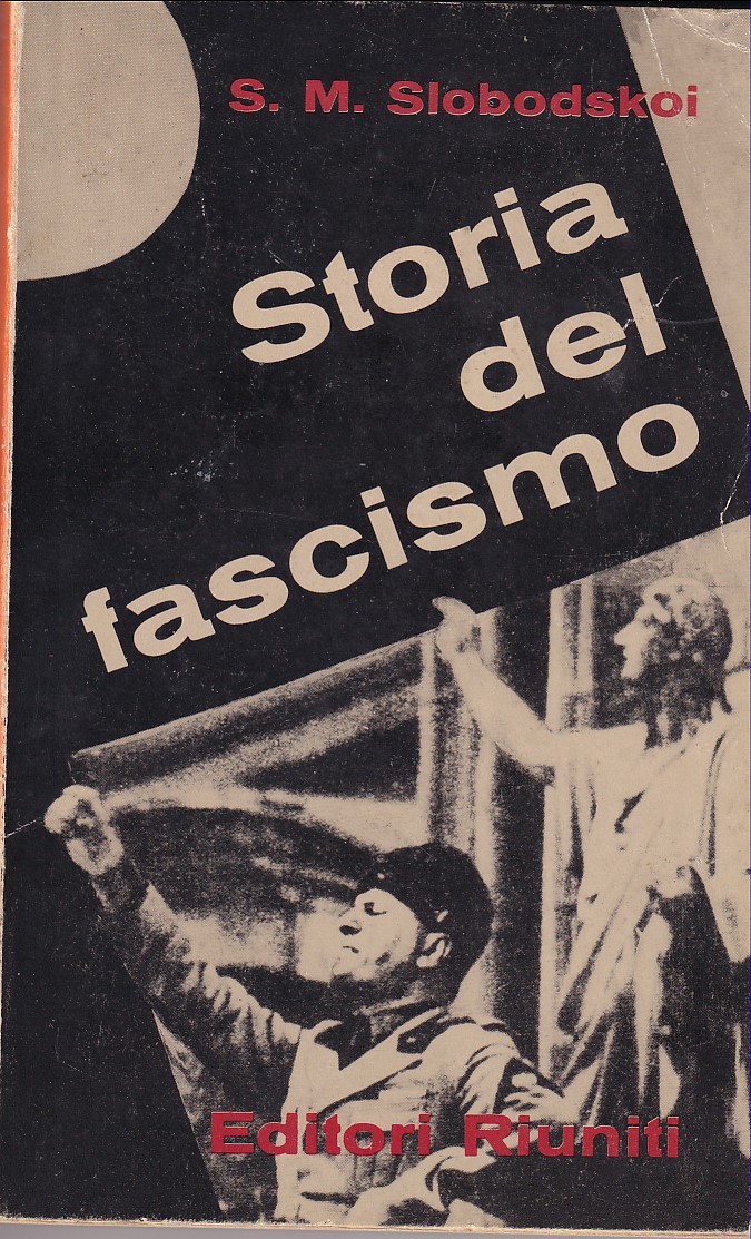 STORIA DEL FASCISMO