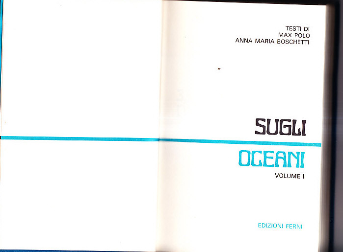 SUGLI OCEANI (VOLUME 1) - NEGLI OCEANI (VOLUME 2) - …