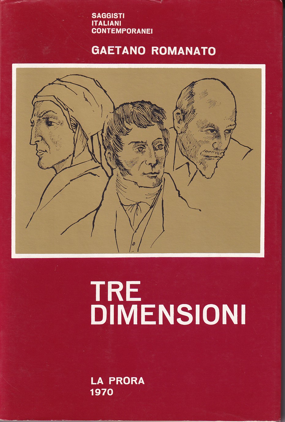TRE DIMENSIONI - UMANITA' E POESIA IN DANTE, MANZONI, PIRANDELLO