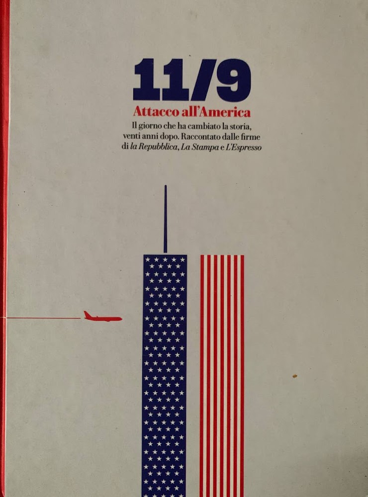 11\09 Attacco all'America. Il giorno che ha cambiato la storia