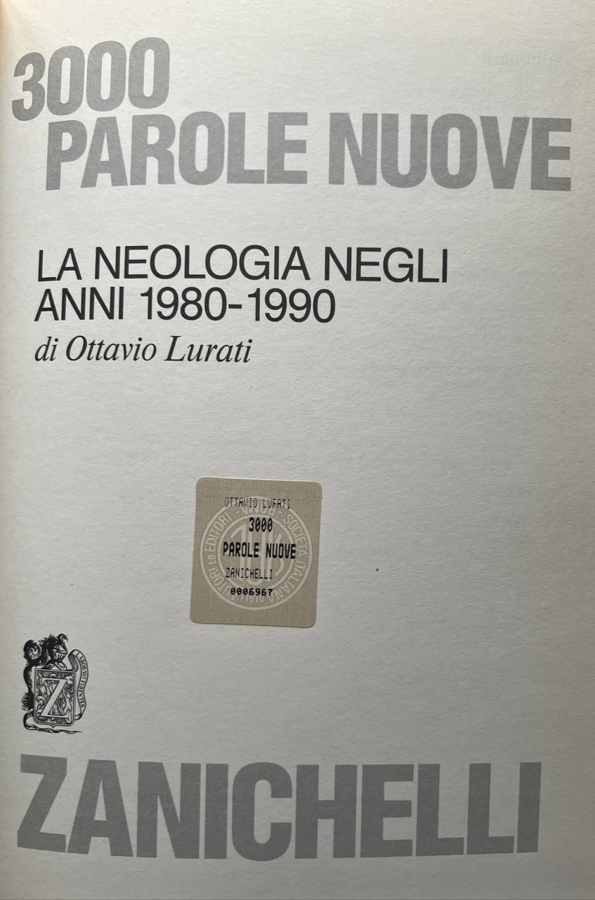 3000 parole nuove. La neologia negli anni 1980-1990