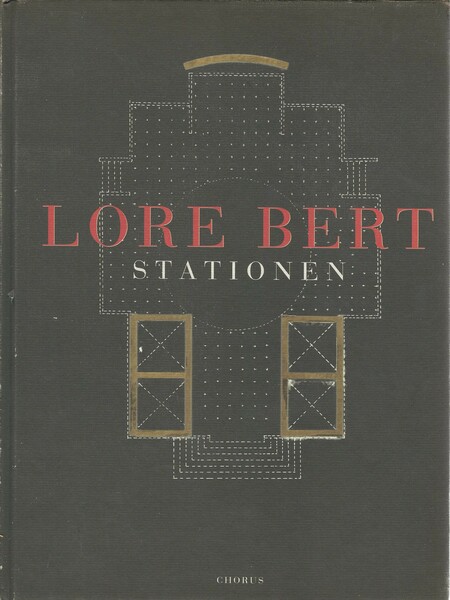 Lore Bert: Stationen