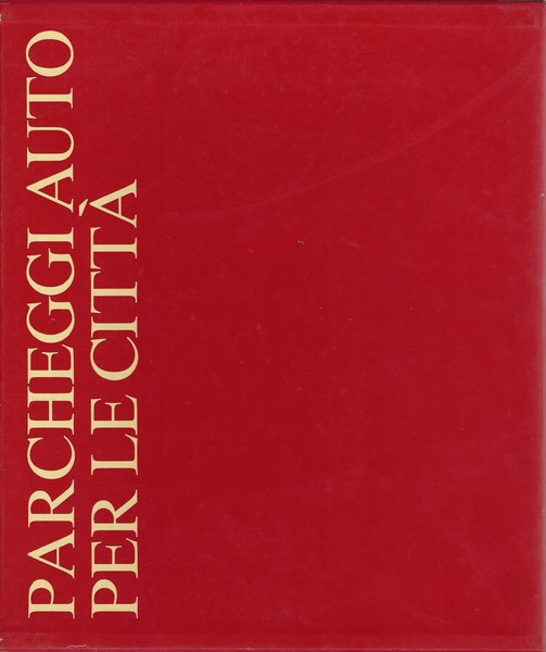 Parcheggi auto per le città