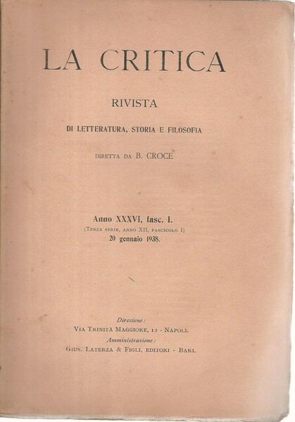 La critica. Rivista di letteratura,storia e filosofia. Anno XXXVI fasc.I …