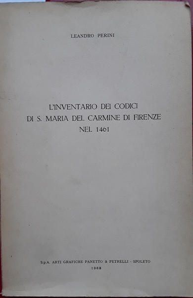 L'inventario dei codici di S. Maria del Carmine di Firenze …