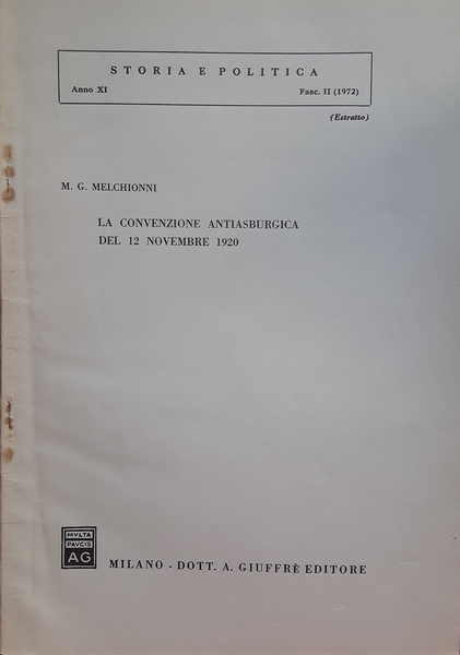 La convenzione antiasburgica del 12 novembre 1920. Estratto "Storia e …
