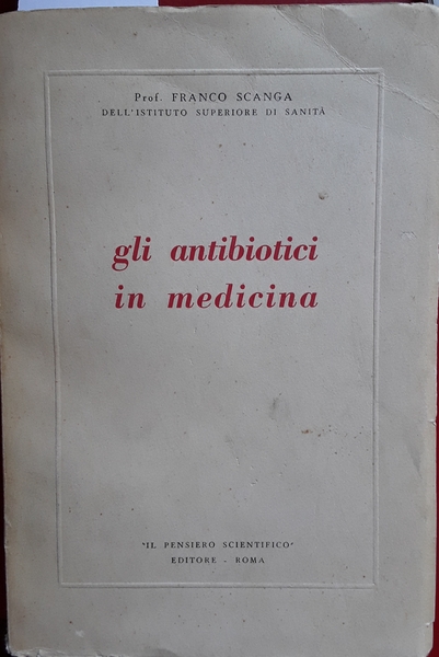 Gli antibiotici in medicina