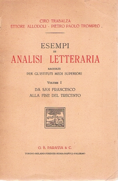 Esempi di analisi letteraria raccolti per gl'istituti medi superiori. Volume …