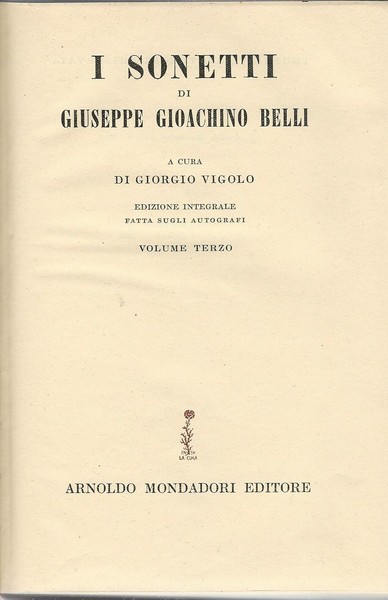 I sonetti di Giuseppe Gioachino Belli. Volume terzo
