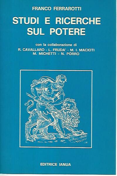 Studi e ricerche sul potere. Volume 1