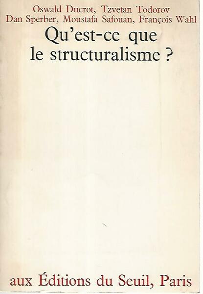 Qu'est-ce que le structuralisme?