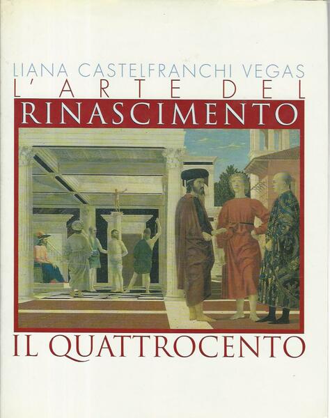 Storia dell'Arte Europea.Il quattrocento. L'Arte del Rinascimento.
