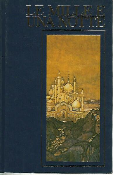 Le mille e una notte.Volume 1-2