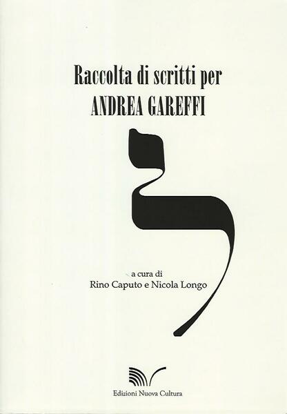 Raccolta di scritti per Andrea Gareffi