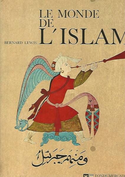 Le monde de l'Islam