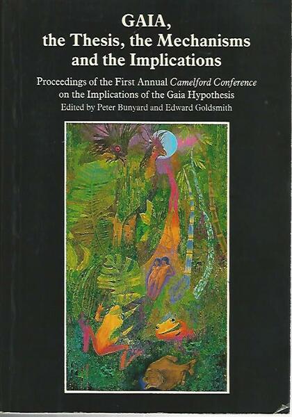 Gaia the thesis,the mechanisms and the implications