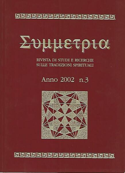 Simmetria. Rivista di studi e ricerche sulle tradizioni spirituali. Anno …