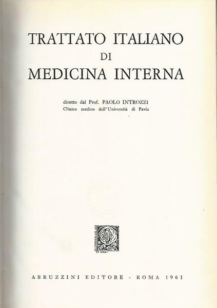 Trattato di medicina interna.Malattie del sangue e degli organi emopoietici. …