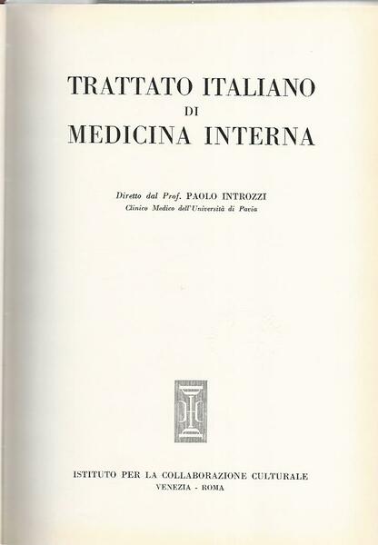 Trattato italiano di medicina interna. Malattie dell'apparato respiratorio. Malattie del …