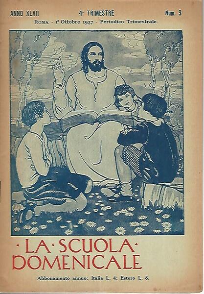 La scuola domenicale. Rivista 4 trimestre. 1 ottobre 1937