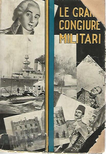 Le grandi congiure militari