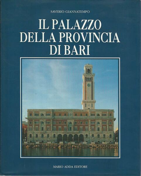 Il palazzo della provincia di Bari