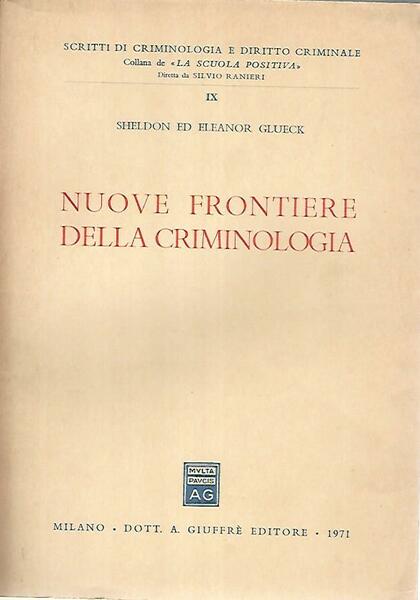 Nuove frontiere della criminologia