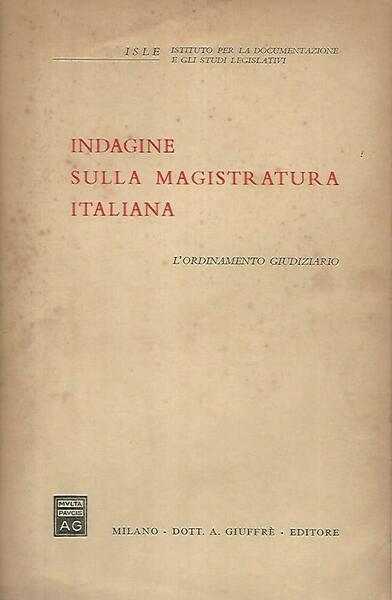 Indagine sulla magistratura italiana. L'ordinamento giudiziario