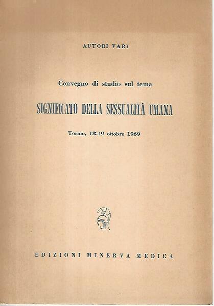 Convegno di studio sul tema significato della sessualità umana