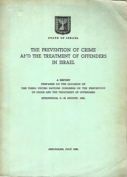 The prevention of crime and the treatment of offenders in …