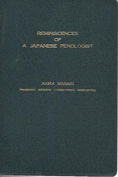 Reminiscences of a japanese penologist