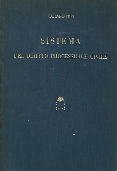 Sistema del diritto processuale civile. Volume II