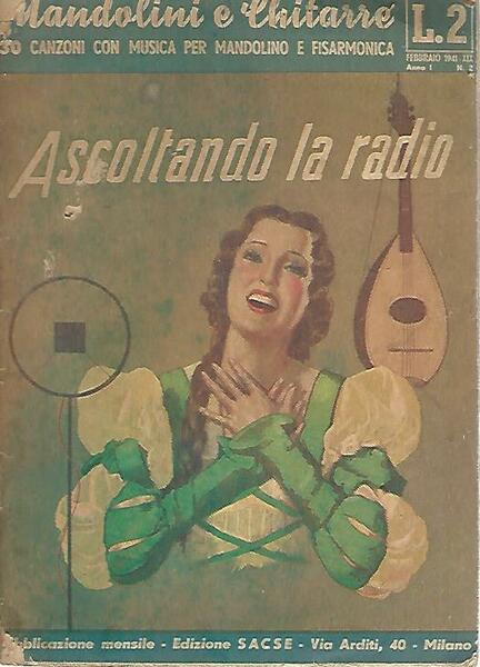 Ascoltando la radio. Mandolini e chitarre. 30 canzoni con musica …