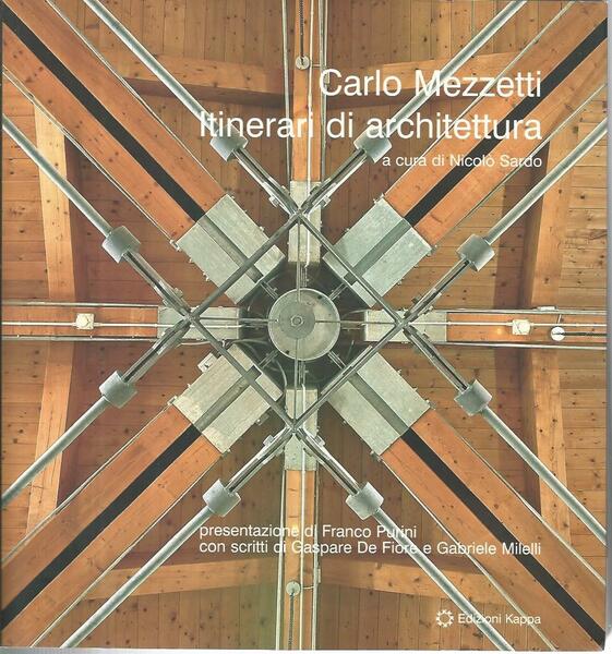 Carlo Mezzetti. Itinerari di architettura