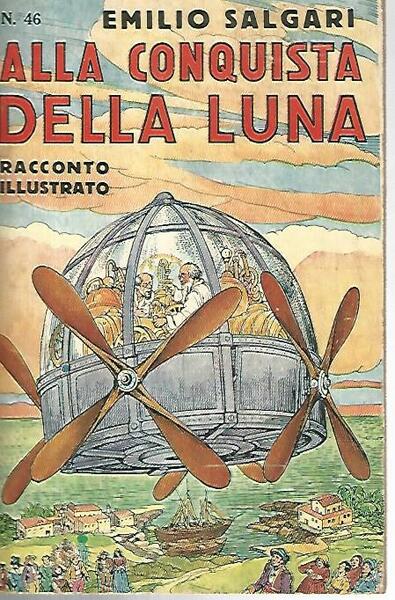 Alla conquista della luna. Racconto illustrato