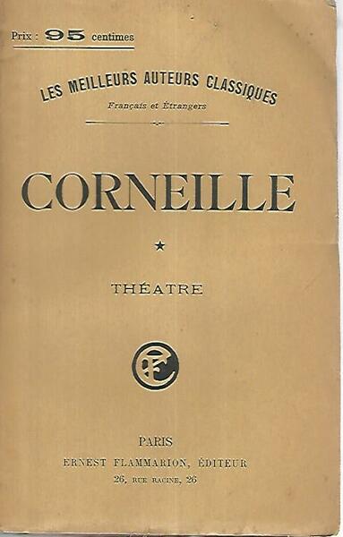 Corneille. Theatre 1