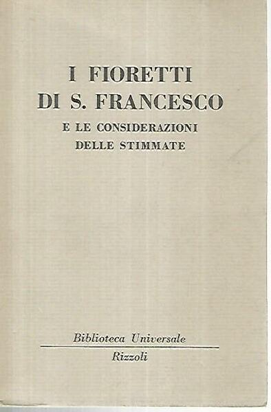 I fioretti di S. Francesco e le considerazioni delle stimmate