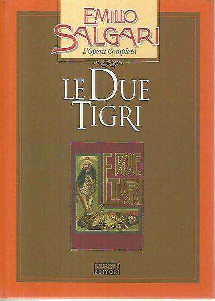 Le due tigri