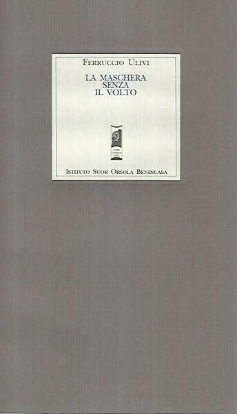 La maschera senza il volto