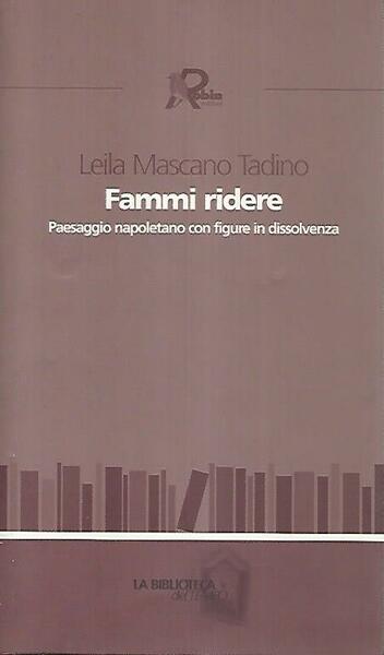 Fammi ridere. Paesaggio napoletano con figure in dissolvenza