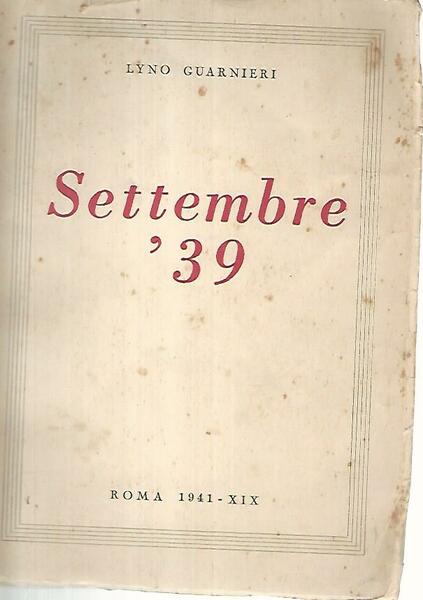 Settembre '39. Volume secondo