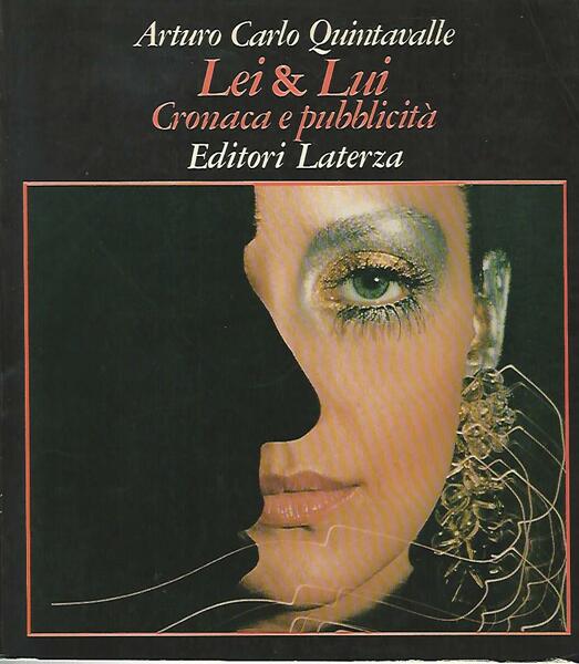 Lei &amp; lui. Cronaca e pubblicità